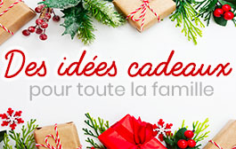 Idées cadeaux