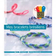 Livre - Le temps apprivoisé - Mes bracelets brésiliens